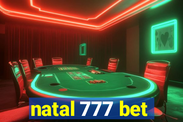 natal 777 bet